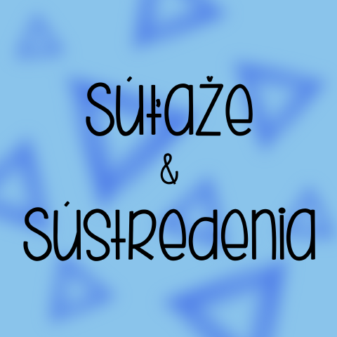 Súťaže & Sústredenia